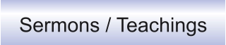 Sermons / Teachings